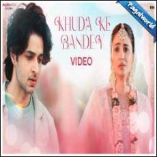 Khuda Ke Bande Mp3 Khuda Ke Bande Mp3